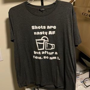 Funny T-shirt “Shots are nasty” t-shirt XXL